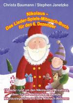 Cover-Bild Nikolaus - Das Lieder-Spiele-Mitmach-Buch für den 6. Dezember