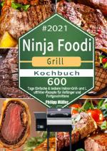 Cover-Bild Ninja Foodi Grill Kochbuch #2021
