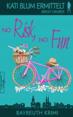 Cover-Bild No Risk, No Fun
