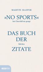 Cover-Bild "No Sports" hat Churchill nie gesagt