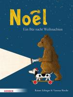 Cover-Bild Noël. Ein Bär sucht Weihnachten