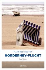 Cover-Bild Norderney-Flucht. Oberkommissar Gent Visser ermittelt: Band 1