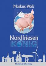Cover-Bild Nordfriesenkönig