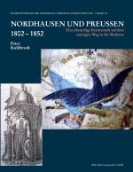 Cover-Bild Nordhausen und Preußen 1802 - 1852