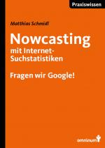 Cover-Bild Nowcasting mit Internet-Suchstatistiken