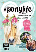 Cover-Bild # ponylife – Mein Pferde-Mitmach-Journal von den Social-Media-Stars Lia und Lea