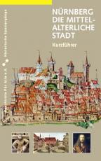 Cover-Bild Nürnberg. Die mittelalterliche Stadt