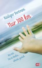 Cover-Bild Nur 300 km