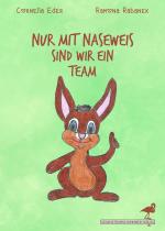 Cover-Bild Nur mit Naseweis sind wir ein Team