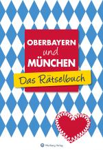 Cover-Bild Oberbayern und München - Das Rätselbuch