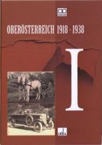 Cover-Bild Oberösterreich 1918 - 1938 / Oberösterreich 1918 - 1938 . I