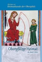 Cover-Bild Oberpfälzer Heimat / Oberpfälzer Heimat 2022