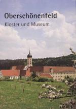Cover-Bild Oberschönenfeld – Kloster und Museum