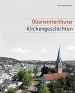 Cover-Bild Oberwinterthurer Kirchengeschichten