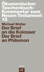 Cover-Bild Ökumenischer Taschenbuchkommentar zum Neuen Testament / Der Brief an die Kolosser / Der Brief an Philemon