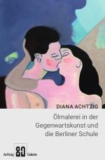 Cover-Bild Ölmalerei in der Gegenwartskunst und die Berliner Schule