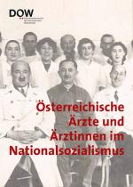 Cover-Bild Österreichische Ärzte und Ärztinnen im Nationalsozialismus