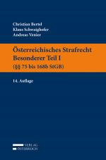 Cover-Bild Österreichisches Strafrecht. Besonderer Teil I (§§ 75 bis 168b StGB)