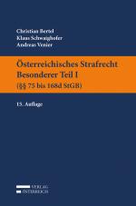 Cover-Bild Österreichisches Strafrecht. Besonderer Teil I (§§ 75 bis 168d StGB)