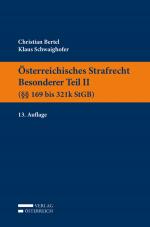 Cover-Bild Österreichisches Strafrecht. Besonderer Teil II (§§ 169 bis 321k StGB)