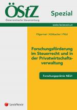 Cover-Bild ÖStZ Spezial: Forschungsförderung im Steuerrecht und in der Privatwirtschaftschaftsverwaltung