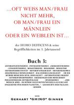 Cover-Bild ...oft weiß man/frau mehr, ob man/frau ein Männlein oder ein Weiblein ist... / ...oft weiß man/frau mehr, ob man/frau ein Männlein oder ein Weiblein ist... Buch 3