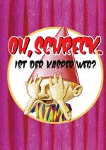 Cover-Bild Oh, Schreck. Ist der Kasper weg?