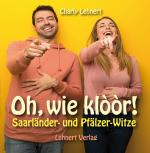 Cover-Bild Oh, wie klòòr - Saarländer-Pfälzer-Witze