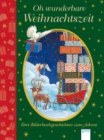 Cover-Bild Oh wunderbare Weihnachtszeit