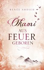Cover-Bild Okami - Aus Feuer geboren