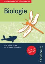 Cover-Bild Oldenbourg Grundwissen - Zum Nachschlagen ab 10. Schuljahr Gymnasium - Biologie