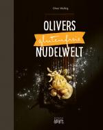 Cover-Bild Olivers glutenfreie Nudelwelt