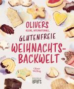 Cover-Bild Olivers kleine, internationale, glutenfreie Weihnachtsbackwelt