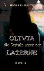 Cover-Bild Olivia - die Gestalt unter der Laterne