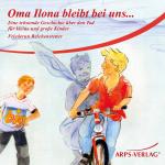 Cover-Bild Oma Ilona bleibt bei uns... (CD)