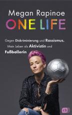 Cover-Bild One Life - Gegen Diskriminierung und Rassismus. Mein Leben als Aktivistin und Fußballerin