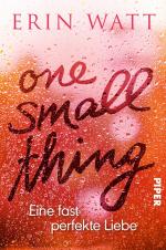 Cover-Bild One Small Thing – Eine fast perfekte Liebe