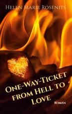 Cover-Bild One-Way-Ticket from Hell to Love