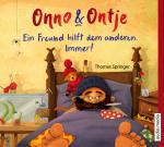 Cover-Bild Onno und Ontje. Ein Freund hilft dem anderen. Immer!