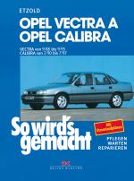 Cover-Bild Opel Vectra A von 9/88 bis 9/95. Calibra von 2/90 bis 7/97