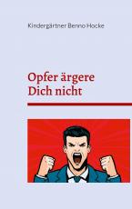 Cover-Bild Opfer ärgere Dich nicht