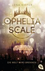 Cover-Bild Ophelia Scale - Die Welt wird brennen