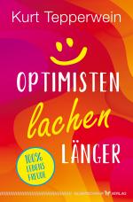 Cover-Bild Optimisten lachen länger
