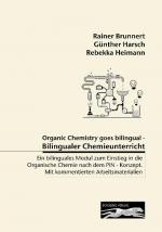 Cover-Bild Organic Chemistry goes bilingual - Bilingualer Chemieunterricht