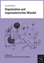 Cover-Bild Organisation und organisatorischer Wandel