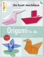 Cover-Bild Origami für alle (Die Kunst des Faltens)