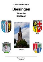 Cover-Bild Ortsfamilienbuch Biesingen, Aßweiler, Seelbach 17.-20. Jhd.