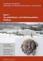 Cover-Bild Osterfingen-Haafpünte, Siedlungen und Werkareal der Bronze- und Eisenzeit