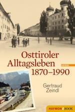 Cover-Bild Osttiroler Alltagsleben 1870-1990