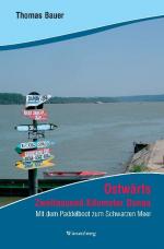 Cover-Bild Ostwärts - Zweitausend Kilometer Donau